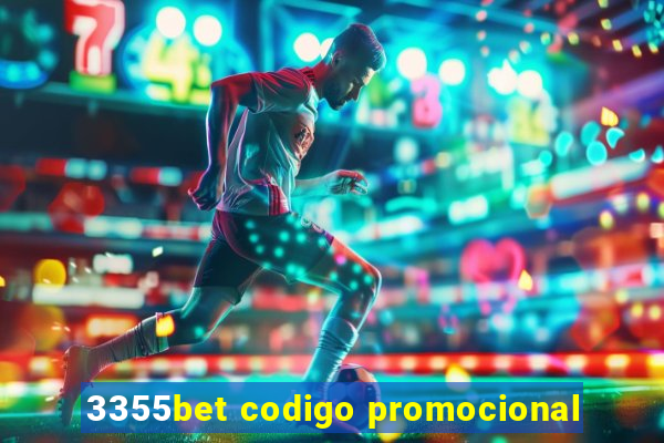 3355bet codigo promocional